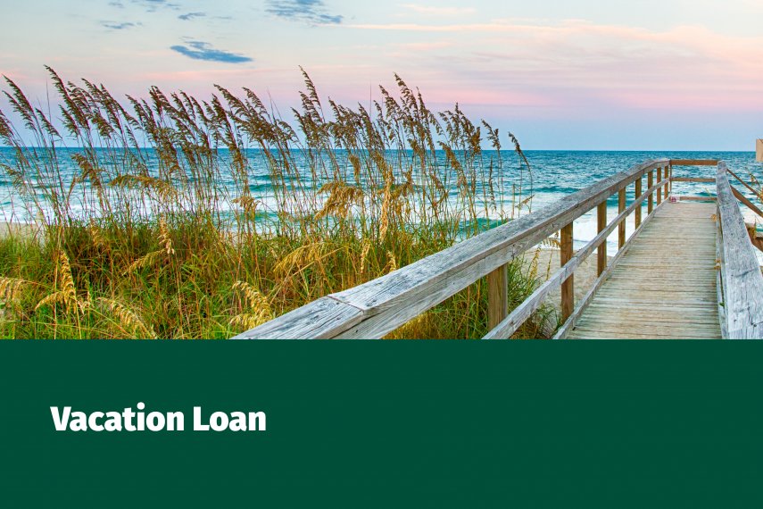 Pay Over Time with a Vacation Loan 